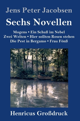 Sechs Novellen (Großdruck) [German] 3847835106 Book Cover
