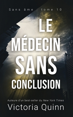Le médecin sans conclusion [French] B09BYDH42N Book Cover