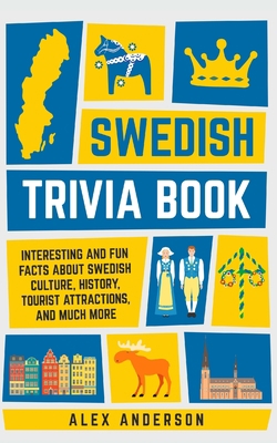 Swedish Trivia Book: Interesting and Fun Facts ... 9198681451 Book Cover