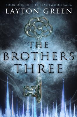 The Brothers Three: (Book One of the Blackwood ... 1733818804 Book Cover