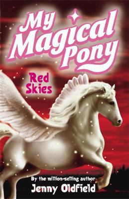 My Magical Pony 12: Red Skies 0340930209 Book Cover