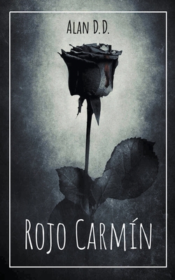 Rojo Carmín [Spanish] 1393257739 Book Cover
