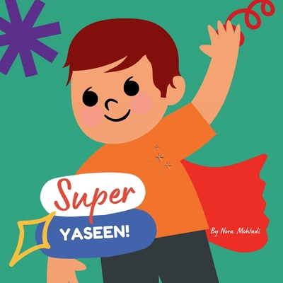 Super Yaseen! B0D7Y68Z7G Book Cover