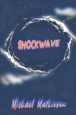 Shockwave B0FGV9YS1J Book Cover