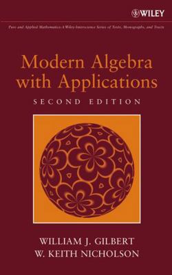 Modern Algebra with Applications 0471414514 Book Cover