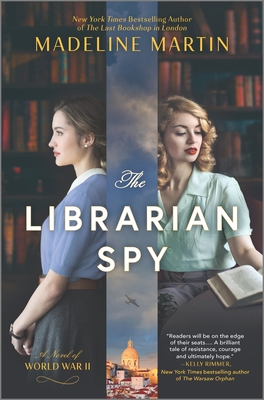 The Librarian Spy: A Novel of World War II 1335427481 Book Cover