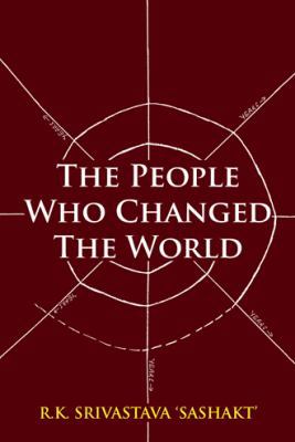 The People Who Changed the World 148280025X Book Cover