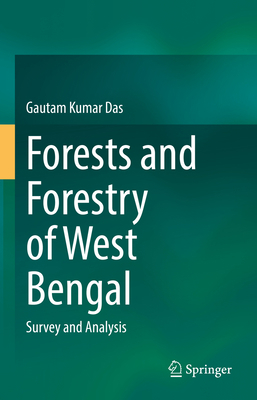 Forests and Forestry of West Bengal: Survey and... 3030807053 Book Cover