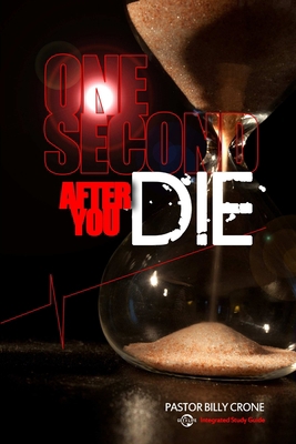 One Second After You Die 1948766094 Book Cover