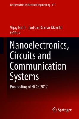Nanoelectronics, Circuits and Communication Sys... 981130775X Book Cover
