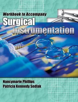 Workbook for Phillips/Sedlak's Surgical Instrum... 1401832997 Book Cover