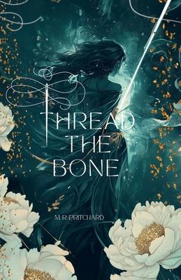 Thread the Bone (Illustrated Edition) 1957709790 Book Cover