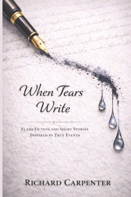 When Tears Write B0GPN3WB7F Book Cover