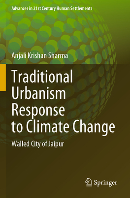 Traditional Urbanism Response to Climate Change... 9811940916 Book Cover