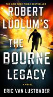 The Bourne Legacy 1250182638 Book Cover