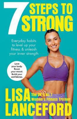 7 Steps to Strong: Get Fit. Boost Your Mood. Ki...            Book Cover