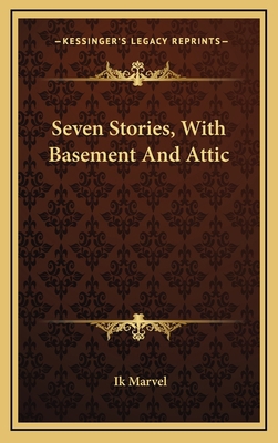 Seven Stories, With Basement And Attic 1163739065 Book Cover