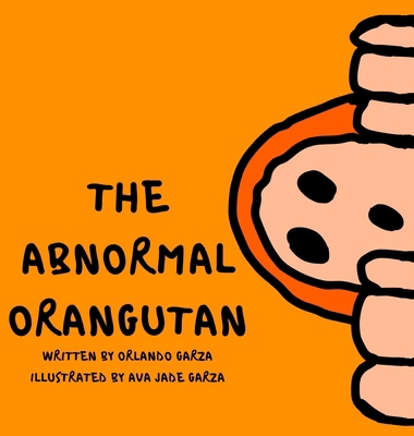 The Abnormal Orangutan B0DHW14B5M Book Cover