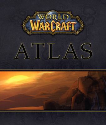 World of WarCraft Atlas (Bradygames Official St... 0744004411 Book Cover