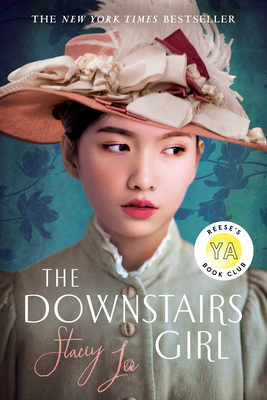 The Downstairs Girl: Reese's YA Book Club 1524740977 Book Cover