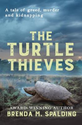 The Turtle Thieves (Florida Wildlife Heroes) 1736378996 Book Cover