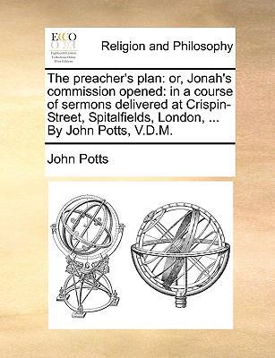 The Preacher's Plan: Or, Jonah's Commission Ope... 1140844172 Book Cover