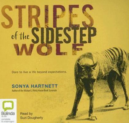 Stripes of the Sidestep Wolf 1921334010 Book Cover