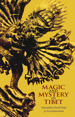 Magic and Mystery in Tibet 0486226824 Book Cover