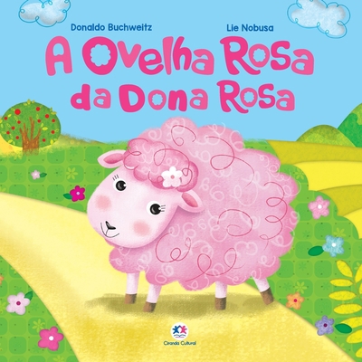 A ovelha rosa da dona Rosa [Portuguese] 8538090305 Book Cover