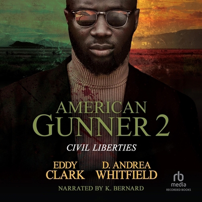American Gunner 2: Civil Liberties B0DXHRM91C Book Cover