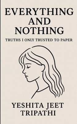 Everything and Nothing B0FYZ92K9C Book Cover