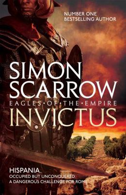Invictus (Eagles of the Empire 15) 1472213343 Book Cover