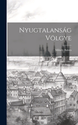 Nyugtalanság völgye [Hungarian] 1021135208 Book Cover