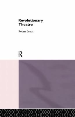 Revolutionary Theatre 0415861985 Book Cover