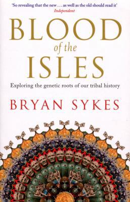 Blood of the Isles: Exploring the Genetic Roots...            Book Cover