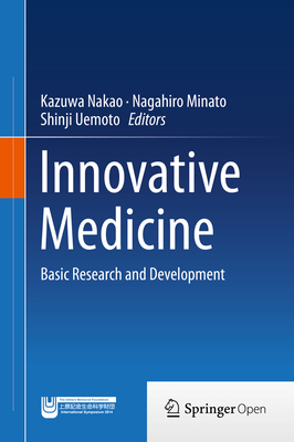Innovative Medicine: Basic Research and Develop... 4431556508 Book Cover