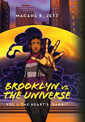 Brooklyn Vs. The Universe: Vol 1 - The Heart's ... B0F9ZWS1TC Book Cover