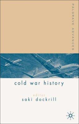 Palgrave Advances in Cold War History 1403934479 Book Cover