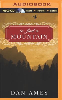 To Find a Mountain 1491548797 Book Cover