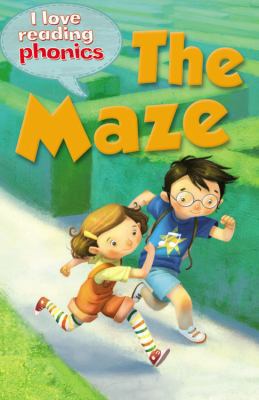 The Maze (I Love Reading Phonics Level 4) 1848987714 Book Cover