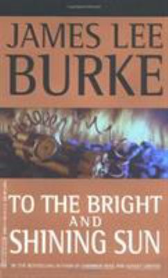 To the Bright and Shining Sun 0786889683 Book Cover