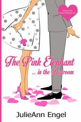 The Pink Elephant in the Bedroom 1937801438 Book Cover