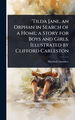 'Tilda Jane, an Orphan in Search of a Home; a S... 1024070174 Book Cover