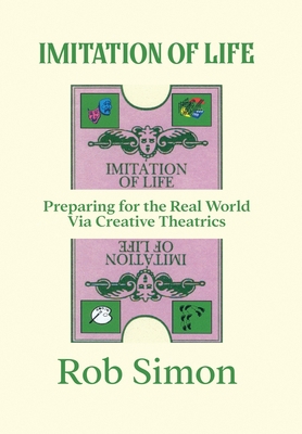 Imitation of Life: Preparing for the Real World... 1954302037 Book Cover