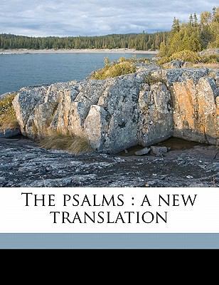 The Psalms: A New Translation 117738907X Book Cover