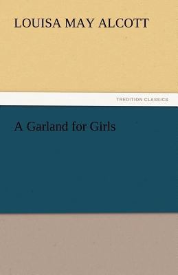 A Garland for Girls 3842459963 Book Cover