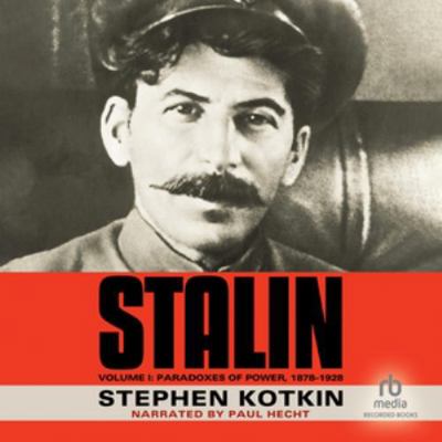 Stalin, Volume I: Paradoxes of Power, 1878-1928 1664697659 Book Cover