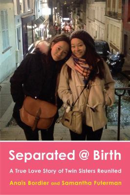 Separated @ Birth: A True Love Story of Twin Si... 0399168168 Book Cover