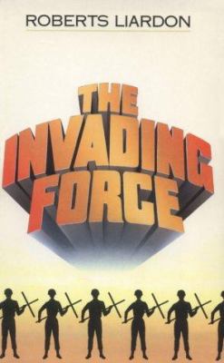 Invading Force 188008967X Book Cover