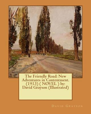 The Friendly Road: New Adventures in Contentmen... 154239841X Book Cover